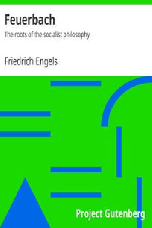 [Gutenberg 27814] • Feuerbach: The roots of the socialist philosophy